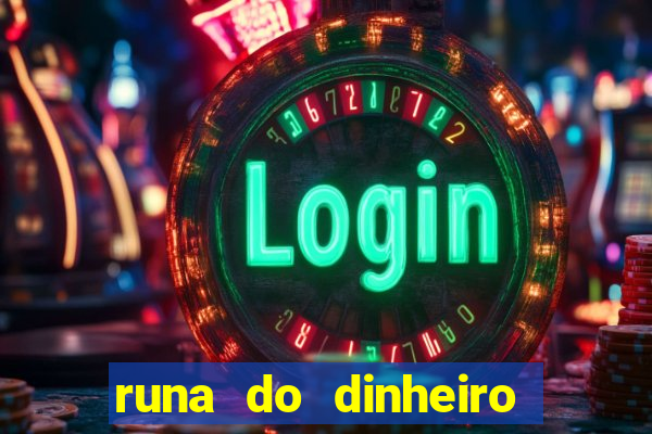 runa do dinheiro como ativar