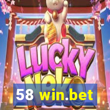 58 win.bet