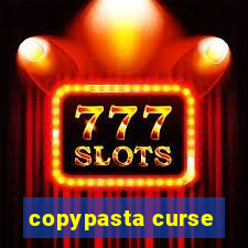 copypasta curse