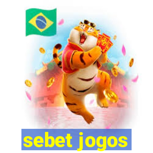 sebet jogos