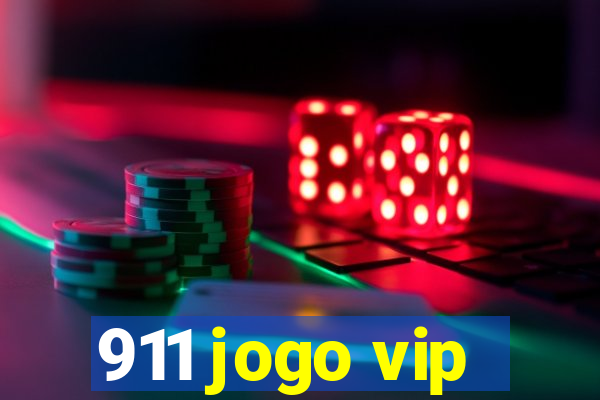 911 jogo vip