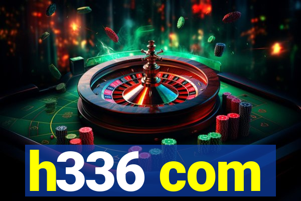 h336 com