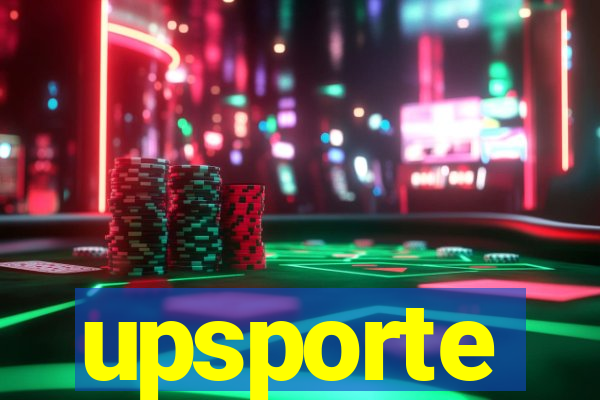 upsporte