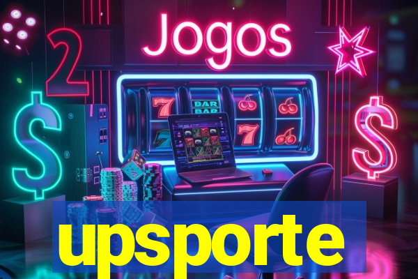 upsporte
