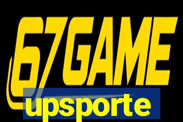 upsporte