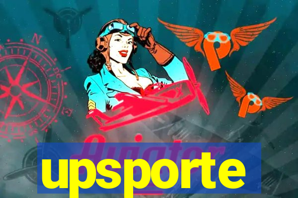 upsporte