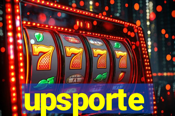 upsporte