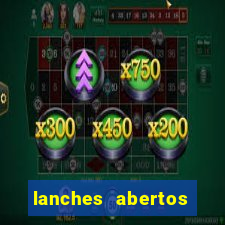 lanches abertos agora perto de mim
