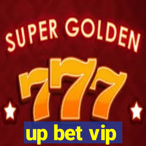 up bet vip