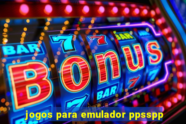 jogos para emulador ppsspp