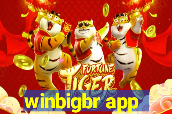 winbigbr app