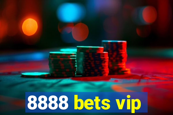 8888 bets vip