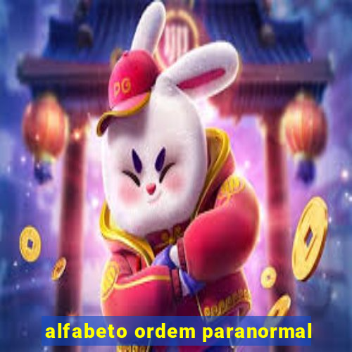 alfabeto ordem paranormal