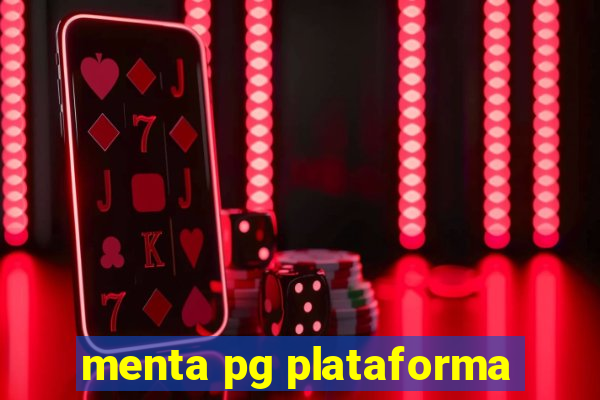 menta pg plataforma
