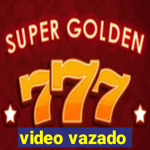 video vazado