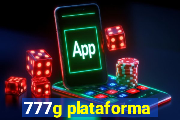 777g plataforma