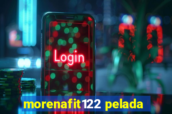 morenafit122 pelada