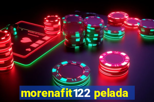 morenafit122 pelada