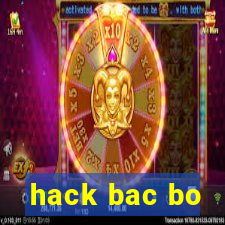 hack bac bo