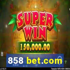 858 bet.com