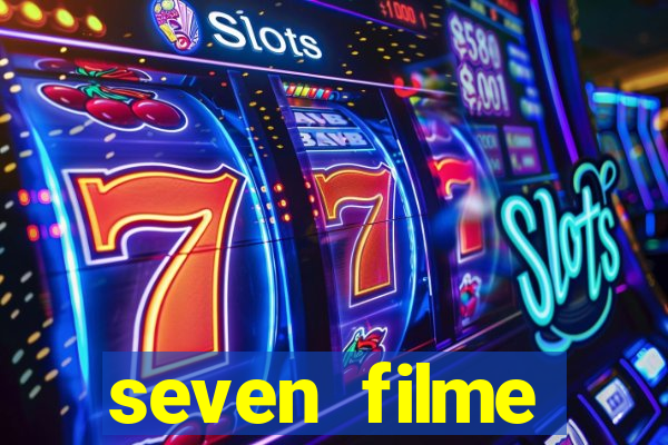 seven filme completo dublado