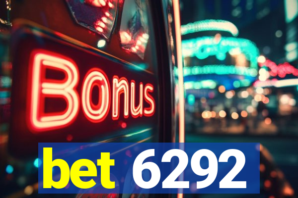 bet 6292