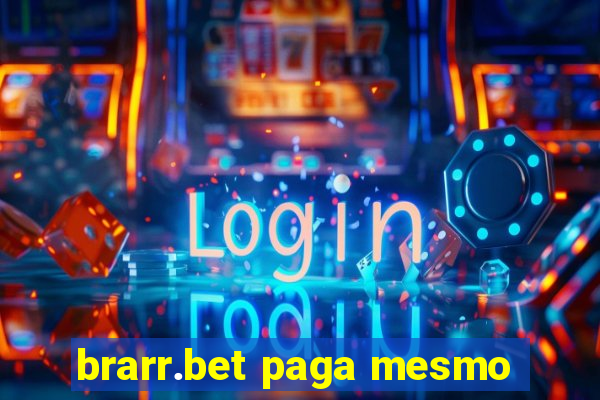 brarr.bet paga mesmo