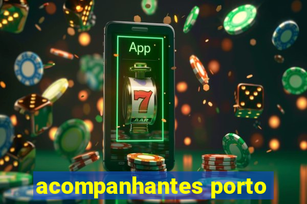 acompanhantes porto