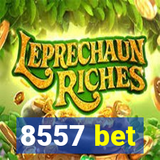 8557 bet