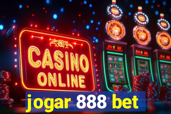 jogar 888 bet