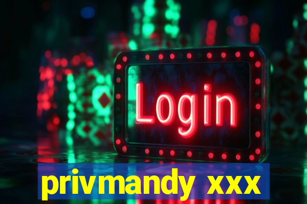 privmandy xxx