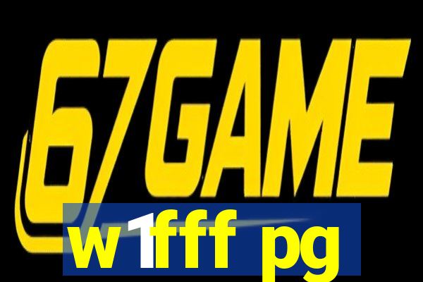 w1fff pg