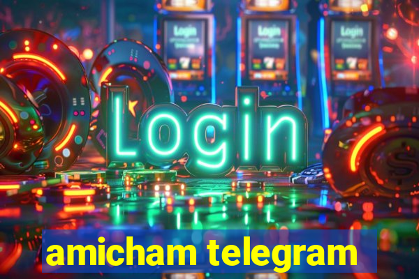 amicham telegram