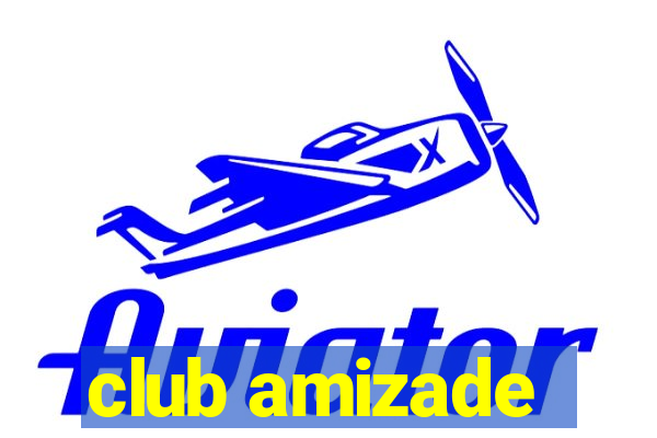 club amizade