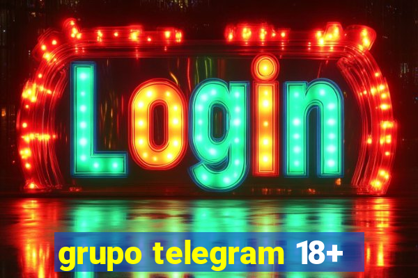 grupo telegram 18+