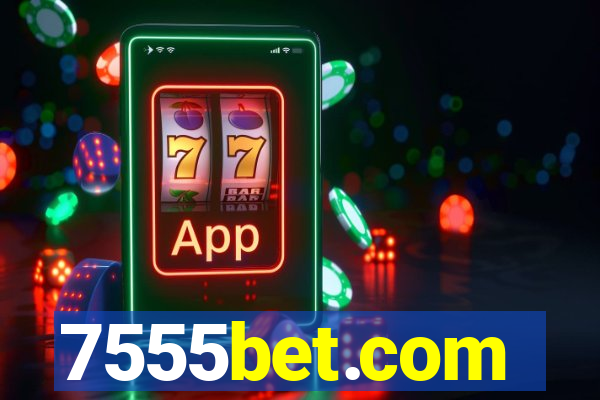 7555bet.com
