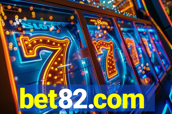 bet82.com