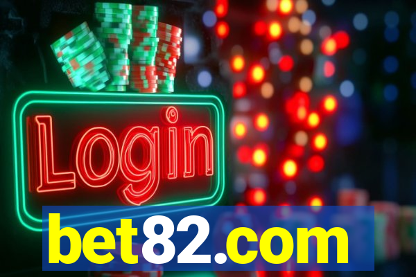 bet82.com
