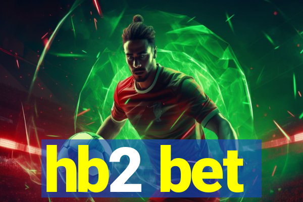 hb2 bet