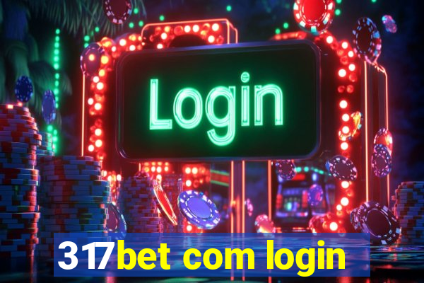 317bet com login