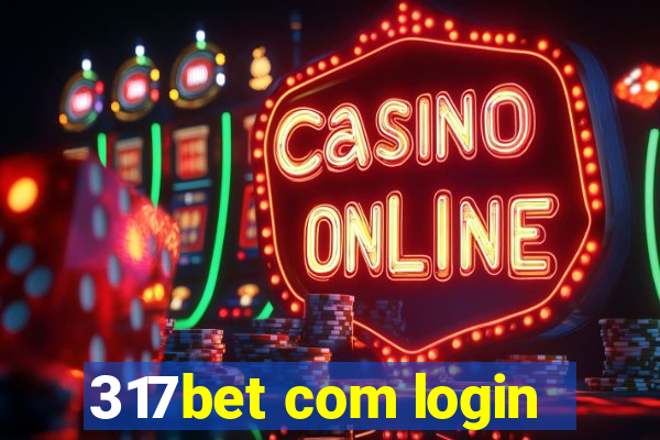 317bet com login
