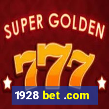 1928 bet .com