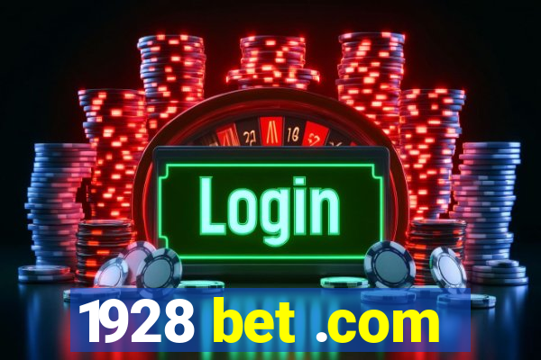 1928 bet .com