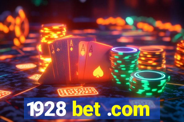 1928 bet .com