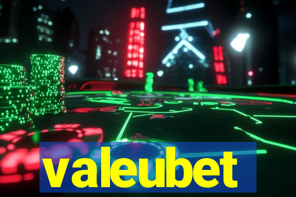 valeubet