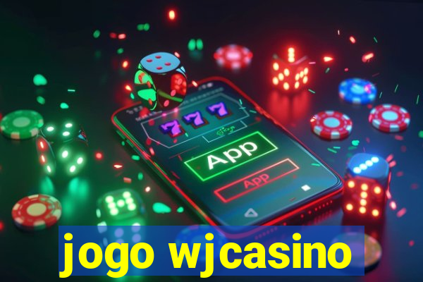 jogo wjcasino
