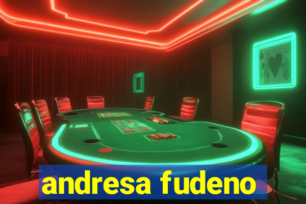 andresa fudeno