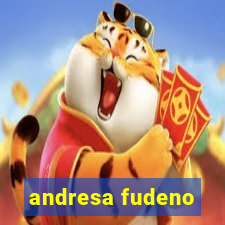 andresa fudeno