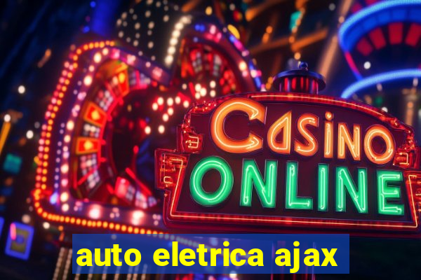 auto eletrica ajax