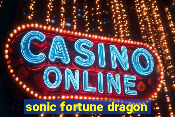 sonic fortune dragon